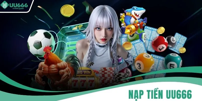 Nạp Tiền UU666